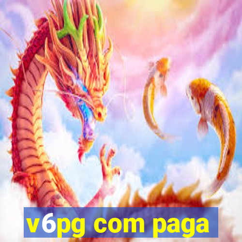 v6pg com paga